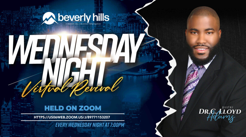Wednesday Night Revival @ Beverly Hills SDA Church | Chicago | Illinois | United States